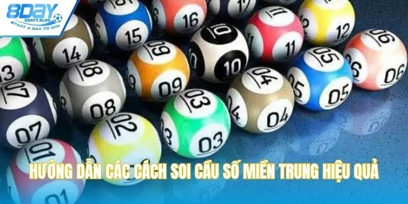 Hướng dẫn các cách soi cầu số miền Trung hiệu quả