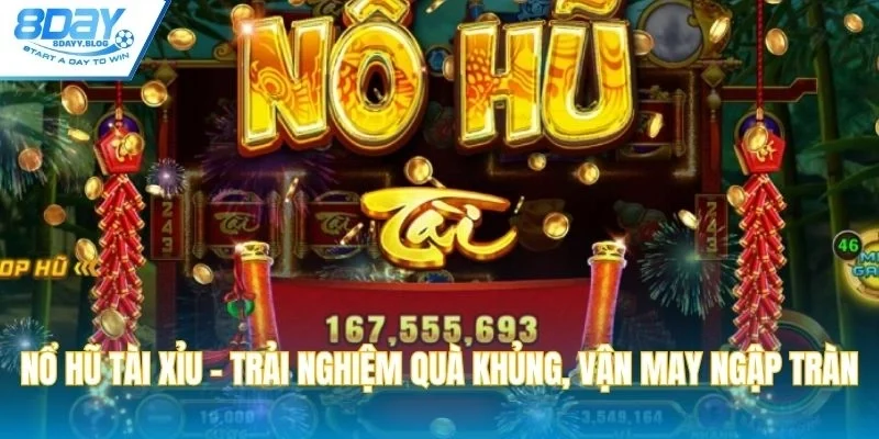 Nổ hũ tài xỉu