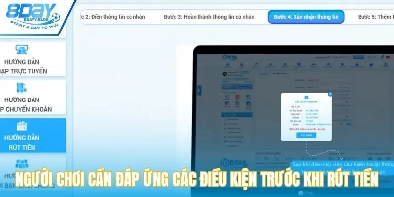 Người chơi cần đáp ứng các điều kiện trước khi thực hiện rút tiền tại 8Day