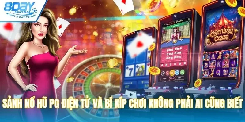 sảnh nổ hũ PG điện tử
