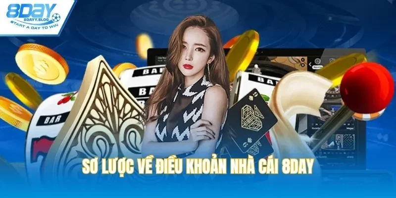 Sơ lược về điều khoản nhà cái 8DAY