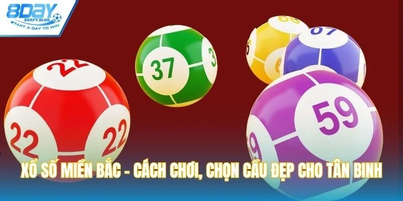 xổ số miền Bắc